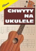 Książka "Chwyty na ukulele"