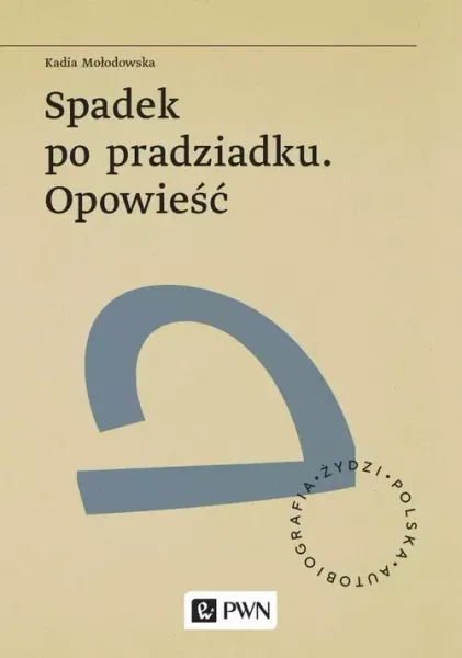 Spadek po pradziadku. Opowieść zdjęcie 1