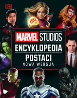 Marvel Studios. Encyklopedia postaci. Nowa wersja Adam Bray, Kelly Knox, M…