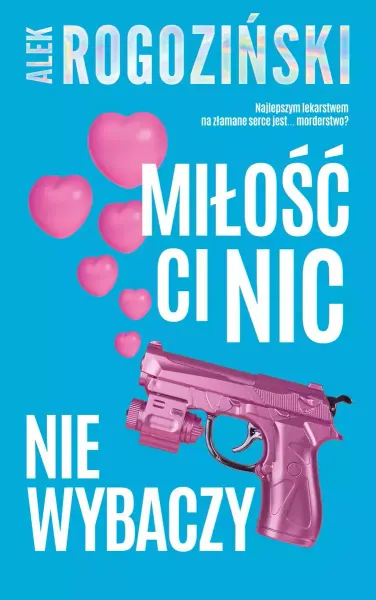 Miłość ci nic nie wybaczy zdjęcie 1