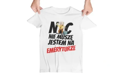 Prezent dla EMERYTA Emerytura KOSZULKA Pomysł na Arena.pl