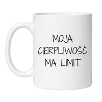 KUBEK "MOJA CIERPLIWOŚĆ MA LIMIT"