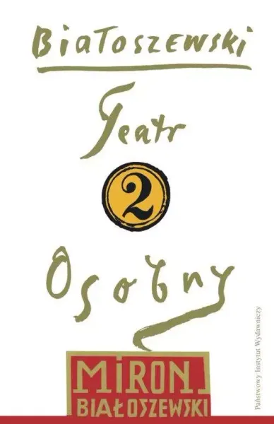 Utwory zebrane. Tom 2. Teatr Osobny zdjęcie 1