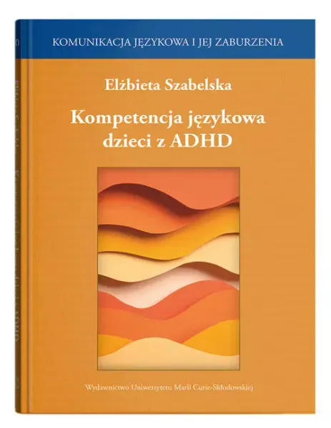 Kompetencja językowa dzieci z ADHD zdjęcie 1