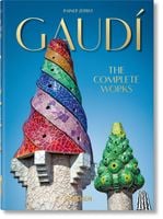 Gaudí The Complete Works - Zerbst Rainer