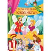 bajki naszego dzieciństwa bajki dla dzieci twarda oprawa 128 str