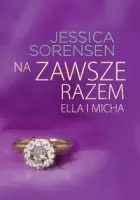Na zawsze razem. Ella i Micha