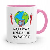 Kubek Różowy Prezent Dla Najlepszego Hydraulika Z Nadrukiem Ze Zdjęciem