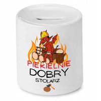 Skarbonka Prezent Dla Stolarza Piekielnie Dobry Z Nadrukiem Ze Zdjęciem