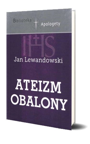 Ateizm obalony Jan Lewandowski zdjęcie 1
