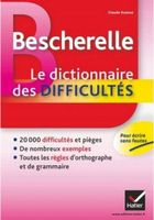 Bescherelle Le Dictionnaire des difficultes -