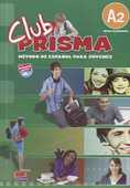 Club Prisma A2 Podręcznik + CD Ana Romero