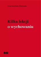 Kilka lekcji o wychowaniu