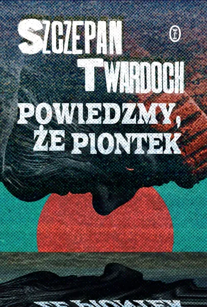 Powiedzmy, że Piontek zdjęcie 1