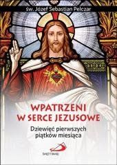 Wpatrzeni w Serce Jezusowe św. Józef Sebastian Pelczar