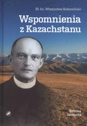 Wspomnienia z Kazachstanu zdjęcie 1