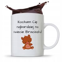 Kubek Prezent Dla Brata Kocham Cię Najbardziej Z Nadrukiem Ze Zdjęciem