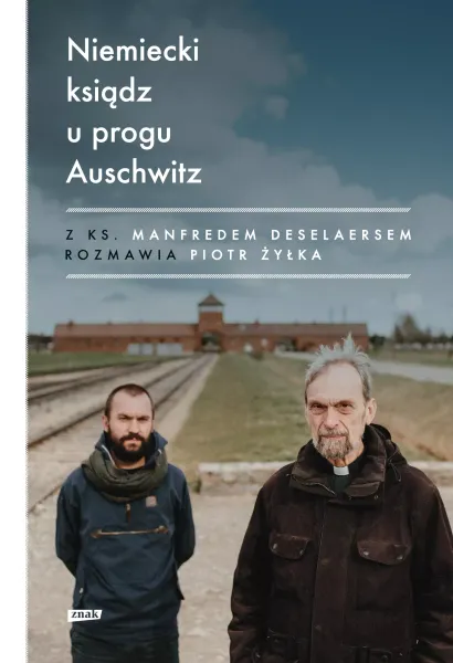 Niemiecki ksiądz u progu Auschwitz zdjęcie 1