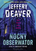 Nocny obserwator Jeffery Deaver - Książka o tajemniczym włamywaczu thriller