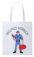 Dla Hydraulika Prezent Torba Eco Biała Shopper Z Nadrukiem Ze Zdjęciem