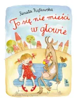 To Się Nie Mieści W Głowie