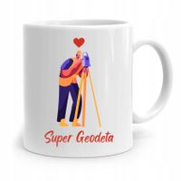 Kubek Prezent Dla Geodety Super Geodeta Z Nadrukiem Ze Zdjęciem