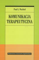 Komunikacja terapeutyczna Paul L. Wachtel