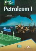 Career Paths Petroleum I Student's Book Haghighat Seyed Alireza, Jenny Doo…