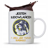 Kubek Budowlańca Majstra Jaka Jest Twoje Supermoc? Z Nadrukiem Ze Zdjęciem