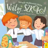 Witaj, szkoło!