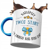 Kubek Błękitny Dla Twojego Starego Najlepszy Stary Z Nadrukiem Ze Zdjęciem