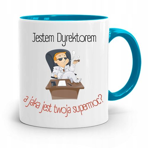Dla Dyrektora Kubek Błękitny Jestem Dyrektorem Z Nadrukiem Ze Zdjęciem na Arena.pl