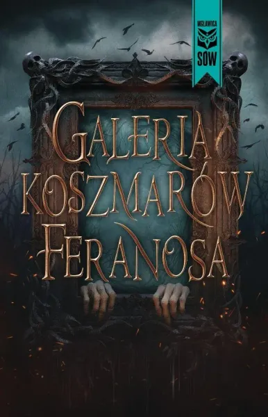 Galeria koszmarów feranosa zdjęcie 1