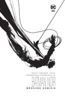 Mroczne odbicie Batman Noir Scott Snyder Jock