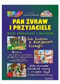 Pan żuraw i przyjaciele Lech Tkaczyk
