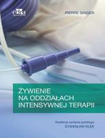 ŻYWIENIE NA ODDZIAŁACH INTENSYWNEJ TERAPII P. SINGER
