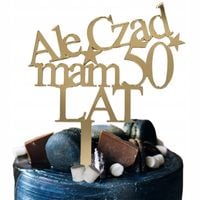 Topper złoty toper na tort Ale Czad mam 50 LAT pięćdziesiątka złote lustro