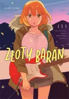 Manga obyczajowa o relacjach między dawnymi przyjaciółmi Złoty Baran Tom 1