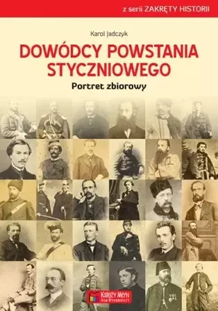 Dowódcy powstania styczniowego zdjęcie 1