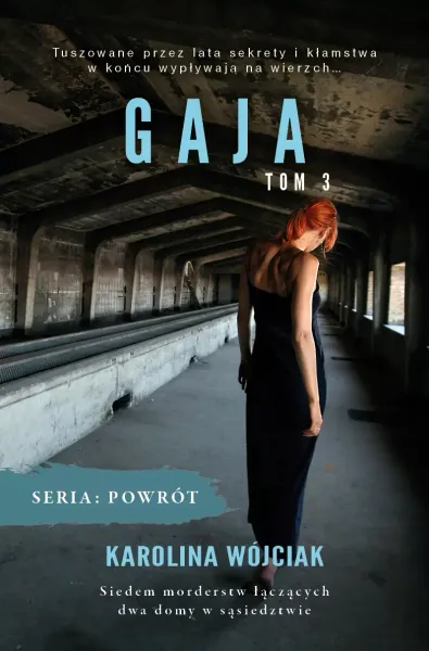 Powrót. Tom 3. Gaja zdjęcie 1