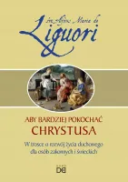 Aby bardziej pokochać Chrystusa