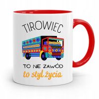 Dla Tirowca Kierowcy Tira Kubek Czerwony Prezent Z Nadrukiem Ze Zdjęciem
