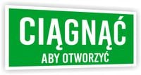 Tabliczka ewakuacyjna informacyjne z nadrukiem 20x10 cm Ciągnąć Znak