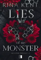 Monster Trilogy. Tom 1. Lies of My Monster