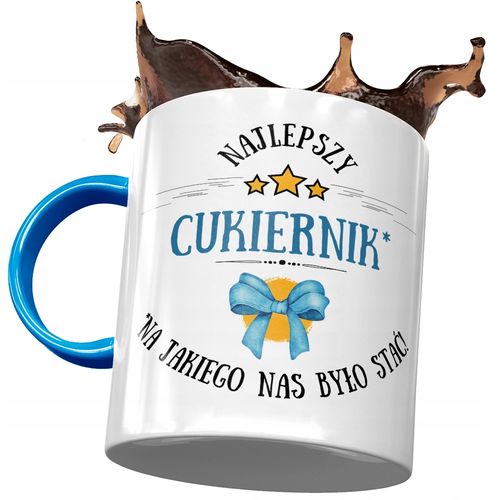 Kubek Błękitny Dla Cukiernika Najlepszy Cukiernik Z Nadrukiem Ze Zdjęciem na Arena.pl