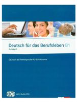 Deutsch fur das Berufsleben B1 Kursbuch + 2 CD