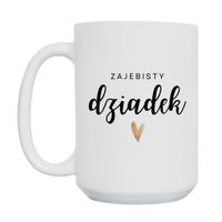 KUBEK "ZAJEBISTY DZIADEK" Wzór - Duży 450 ml