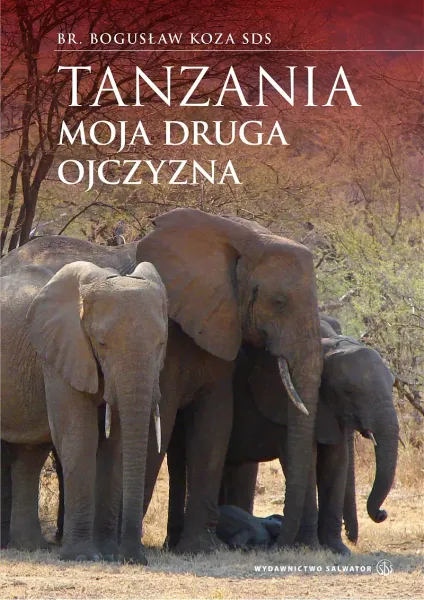 Tanzania - moja druga ojczyzna zdjęcie 1