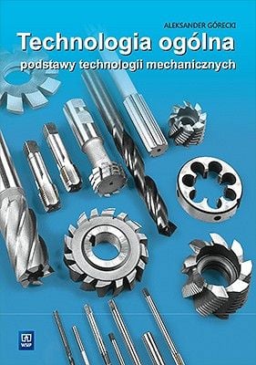 Technologia ogólna pods. technol. mech WSiP na Arena.pl