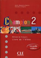 Champion 2 Methode de francais CLE -
